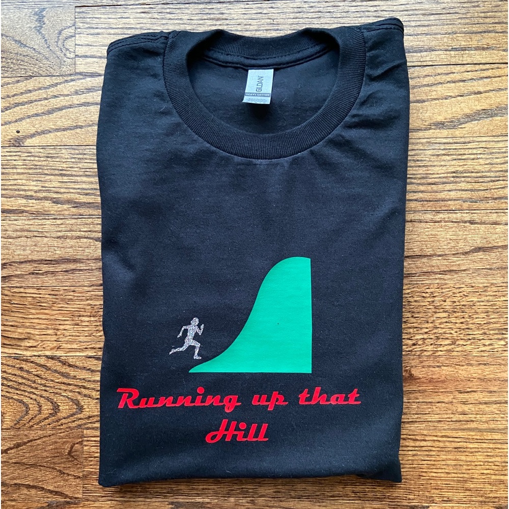 Fun Running Tshirt - Running Up that Hill | Gildan | Medium Unisex | Black